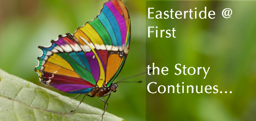 Easter Season at First Christian